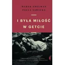 I była miłość w getcie