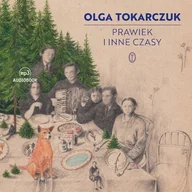 Audiobooki - lektury - Prawiek i inne czasy Olga Tokarczuk - miniaturka - grafika 1