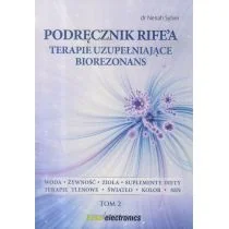 Dr. Nenah Sylver Podręcznik Rife'a. Terapie uzupełniające... - Powieści i opowiadania - miniaturka - grafika 1