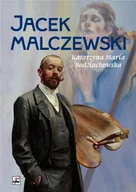 Biografie i autobiografie - Jacek Malczewski - miniaturka - grafika 1