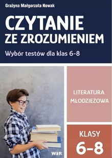 czytanie ze zrozumieniem kl. 6-8 sp lit. młodzież. - Lektury szkoła podstawowa - miniaturka - grafika 1