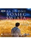 StoryBox.pl Za 10 dni koniec świata Audiobook Anna Falana-Jafra - Audiobooki - lektury - miniaturka - grafika 2