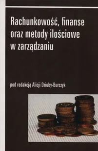 Rachunkowość, finanse oraz metody ilościowe w zarządzaniu - Finanse, księgowość, bankowość - miniaturka - grafika 1