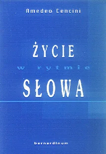 Życie w rytmie słowa - Religia i religioznawstwo - miniaturka - grafika 1