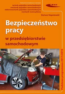 Bezpieczeństwo pracy w przedsiębiorstwie samochodowym - Podręczniki dla szkół zawodowych - miniaturka - grafika 1