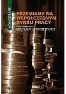 Przemiany na współczesnym rynku pracy - Biznes - miniaturka - grafika 1
