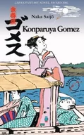 Literatura przygodowa - Hanami Naka Saijo Konparuya Gomez - powrót do Edo - miniaturka - grafika 1