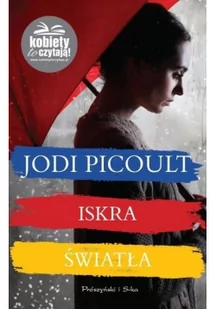 Jodi Picoult Iskra światła - Proza obcojęzyczna - miniaturka - grafika 2