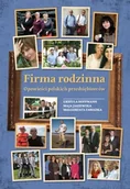 Biznes - Firma rodzinna Opowieści polskich przedsiębiorców - miniaturka - grafika 1
