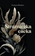 Poezja - Strażniczka cacka - Krystyna Bandera - miniaturka - grafika 1