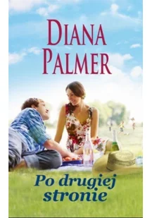 HarperCollins Po drugiej stronie - Diana Palmer - Literatura obyczajowa - miniaturka - grafika 2