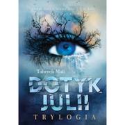 Otwarte Trylogia Dotyk Julii - Tahereh Mafi