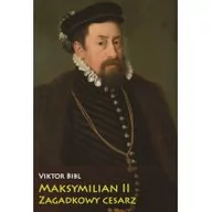 Biografie i autobiografie - Napoleon V Maksymilian II Zagadkowy cesarz - Bibl Viktor - miniaturka - grafika 1