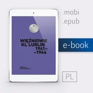 E-booki - literatura faktu - Więźniowie KL Lublin 1941–1944 - miniaturka - grafika 1