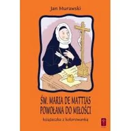 Powieści i opowiadania - Jan Murawski Św. Maria De Mattias. Powołana do Miłości - miniaturka - grafika 1