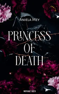 Princess of death - Aniela Mey - Romanse - miniaturka - grafika 1
