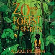 Audiobooki obcojęzyczne - Zo and the Forest of Secrets - miniaturka - grafika 1