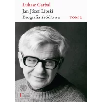 Garbal Łukasz Jan Józef Lipski Biografia źródłowa.