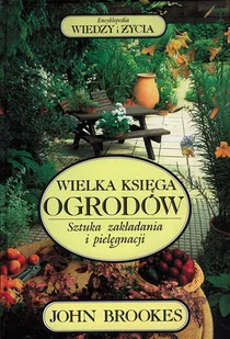 Wielka księga ogrodów - Poradniki hobbystyczne - miniaturka - grafika 1
