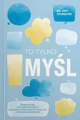 Poradniki psychologiczne - To tylko myśl - miniaturka - grafika 1