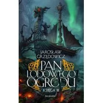 Pan Lodowego Ogrodu - Horror, fantastyka grozy Pan Lodowego Ogrodu - Horror, fantastyka grozy - miniaturka - grafika 1