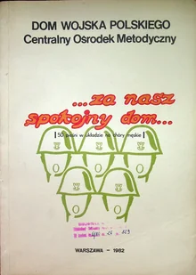 Za nasz spokojny dom - Książki o kulturze i sztuce - miniaturka - grafika 1