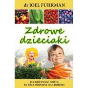 Poradniki dla rodziców - Fuhrman dr Joel Zdrowe dzieciaki w.2019 - miniaturka - grafika 1