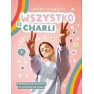 Powieści - Wszystko o Charli. | ZAKŁADKA DO KSIĄŻEK GRATIS DO KAŻDEGO ZAMÓWIENIA - miniaturka - grafika 1