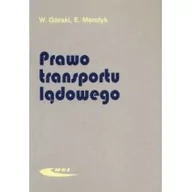 Prawo - Prawo transportu lądowego - Górski W., Mendyk E. - miniaturka - grafika 1