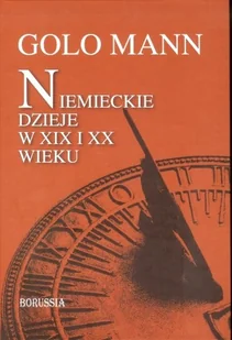 Niemieckie Dzieje w XIX i XX Wieku - Historia świata - miniaturka - grafika 1