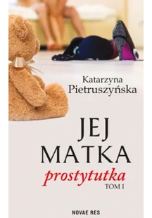 Jej matka prostytutka - Opowiadania - miniaturka - grafika 2