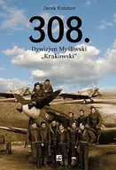 Felietony i reportaże - 308. Dywizjon Myśliwski "Krakowski" - miniaturka - grafika 1