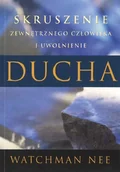 Religia i religioznawstwo - Strumień Życia Skruszenie zewnętrznego człowieka i uwolnienie ducha - Watchman Nee - miniaturka - grafika 1