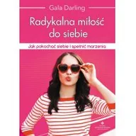 Psychologia - Studio Astropsychologii Radykalna miłość do siebie. Jak pokochać siebie i spełnić marzenia - GALA DARLING - miniaturka - grafika 1