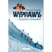 Felietony i reportaże - dobrewydawnictwo.pl Ryszard Zawada Moje wyprawy z Ryszardem Pawłowskim - miniaturka - grafika 1