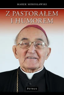 Z pastorałem i humorem - Pamiętniki, dzienniki, listy - miniaturka - grafika 1