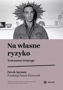 Na własne ryzyko - Derek Jarman - książka - Biografie i autobiografie - miniaturka - grafika 1