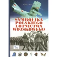 Militaria i wojskowość - Zieliński Jóżef Symbolika polskiego lotnictwa wojskowego - miniaturka - grafika 1