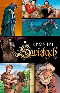 NOWA BAŚŃ Kroniki Świętych - praca zbiorowa - Komiksy dla dzieci - miniaturka - grafika 2