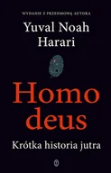 Felietony i reportaże - Homo deus. Krótka historia jutra - miniaturka - grafika 1