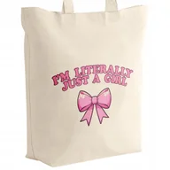 Torby i wózki na zakupy - Torba bawełniana z dnem I'M LITERALLY JUST A GIRL Dla Dziewczyny Viral - miniaturka - grafika 1