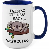 Kubki - Kubek MEGA DUŻY GRANATOWY DZISIAJ NIE DAM RADY, MOŻE JUTRO Prezent WZORY - miniaturka - grafika 1