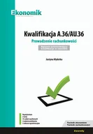 Książki edukacyjne - Kwalifikacja A.36/AU.36 Prowadzenie rachunkowości Egzamin potwierdzający kwalifikacje w zawodzie Justyna Wyderka - miniaturka - grafika 1