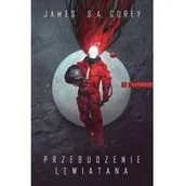 Science-fiction - James S.A. Corey Przebudzenie Lewiatana Cykl Expanse Tom 1 - miniaturka - grafika 1