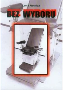 Psychoskok Bez wyboru - Lena Nowicz - Publicystyka - miniaturka - grafika 2