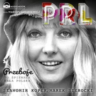 Audiobooki - literatura faktu - Przeboje PRL - miniaturka - grafika 1