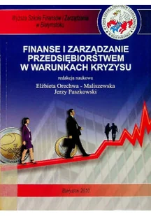 Finanse i zarządzanie przedsiębiorstwem w warunkach kryzysu - Biznes - miniaturka - grafika 1
