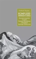 Pomoce naukowe - Kompleks nienasycenia. Koncepcje psychiki... - Fryderyk Nguyen - miniaturka - grafika 1