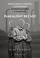 Felietony i reportaże - Płakaliśmy bez łez - miniaturka - grafika 1