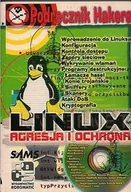 Systemy operacyjne i oprogramowanie - Linux. Agresja i Ochrona. Podręcznik Hakera - miniaturka - grafika 1